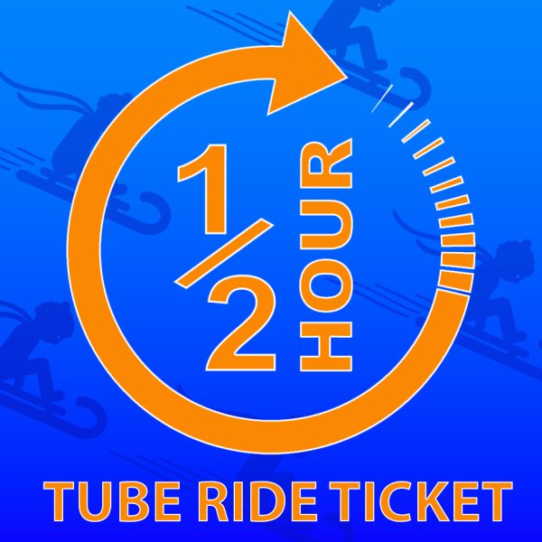30 min Tubing Ticket